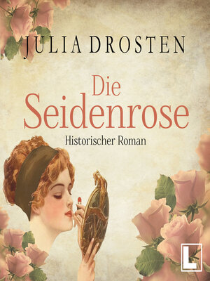cover image of Die Seidenrose